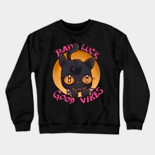 Bad Luck, Good Vibes Crewneck Sweatshirt